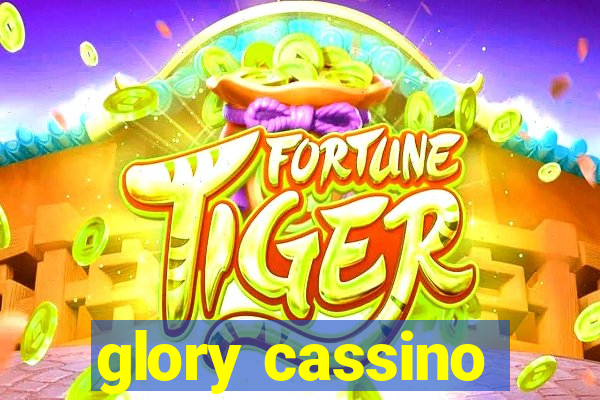 glory cassino